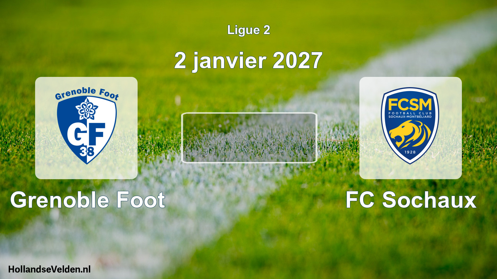 Scheduled Match: Grenoble Foot - FC Sochaux (2 January 2027)