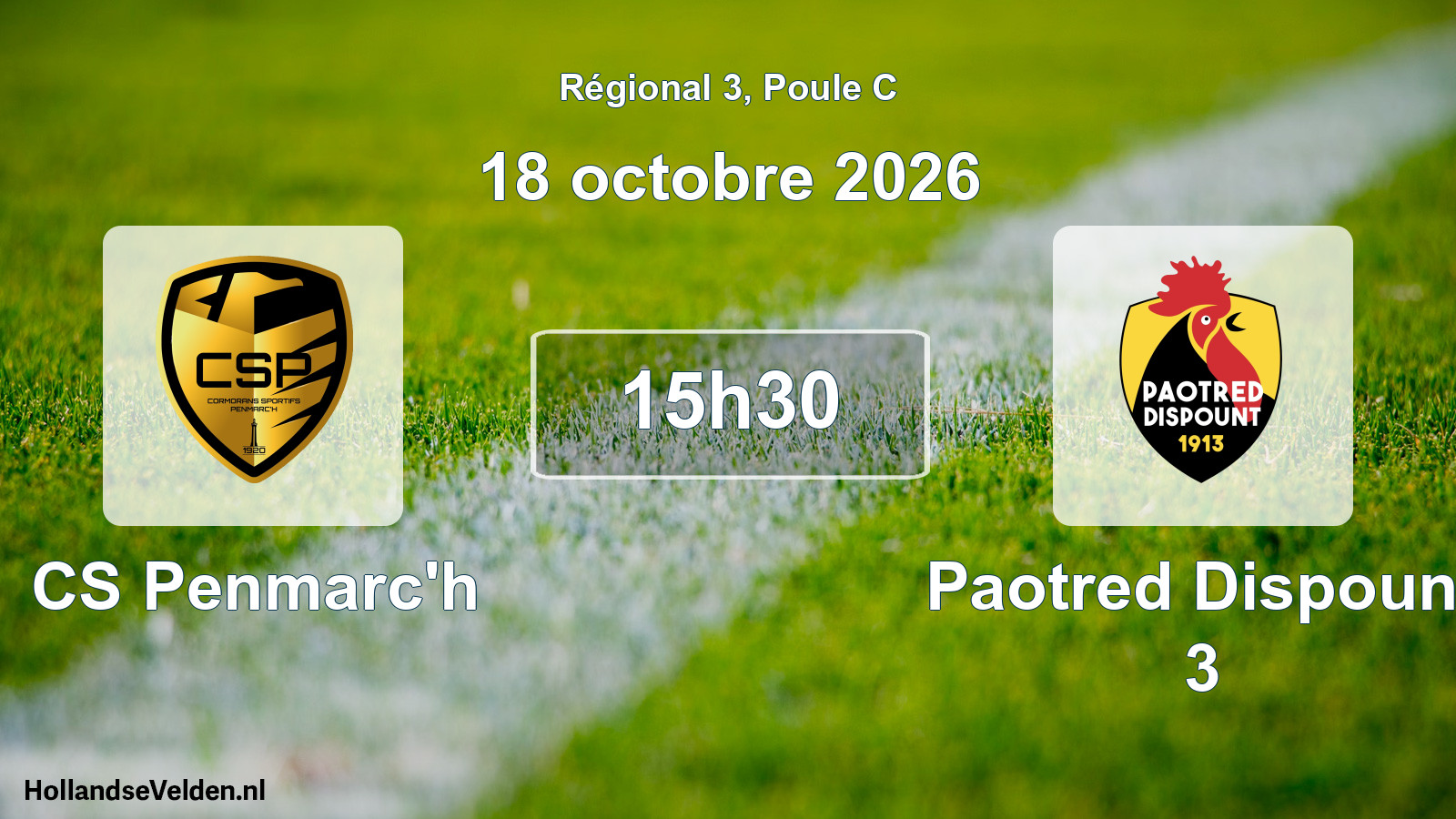 Match programmé: CS Penmarc'h - Paotred Dispount 3 (18 octobre 2026)
