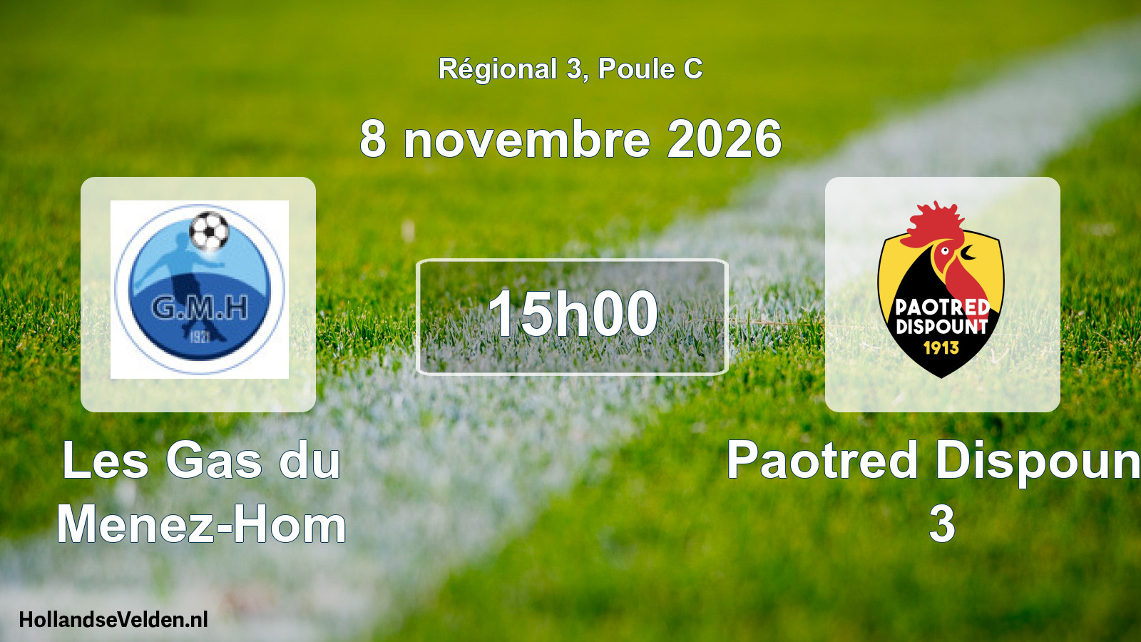 Scheduled Match: Les Gas du Menez-Hom - Paotred Dispount 3 (8 November 2026)