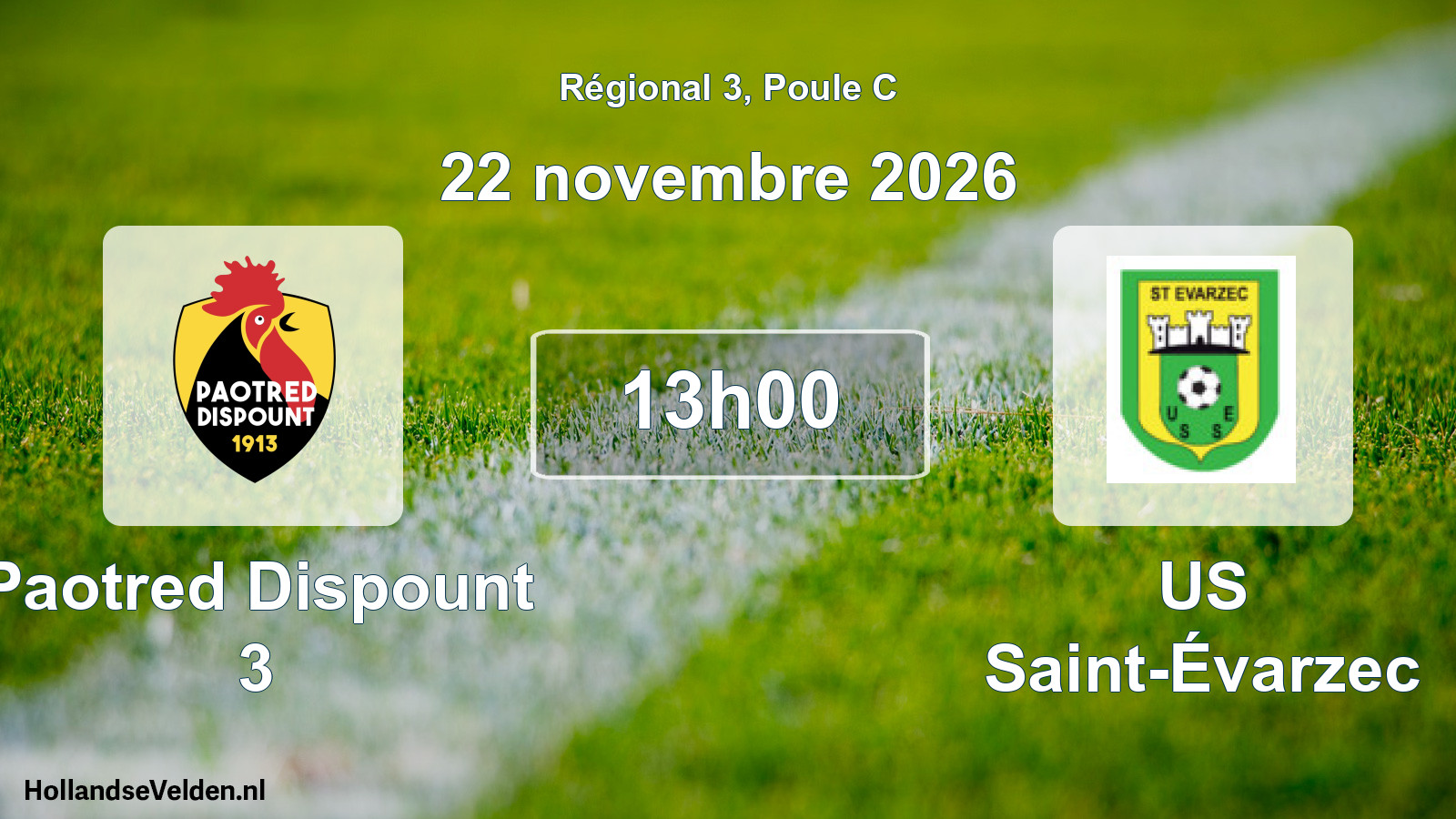 Scheduled Match: Paotred Dispount 3 - US Saint-Évarzec (22 November 2026)