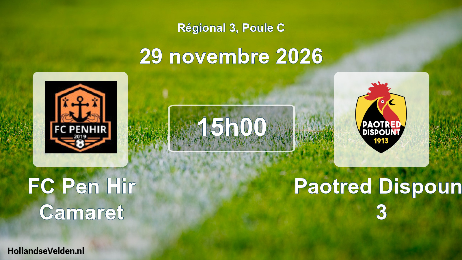 Scheduled Match: FC Pen Hir Camaret - Paotred Dispount 3 (29 November 2026)
