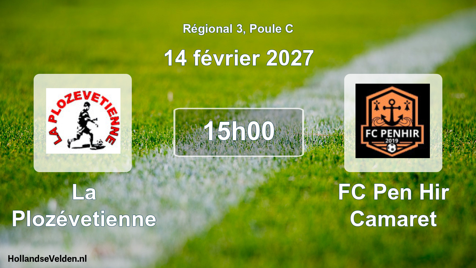Geplande wedstrijd: La Plozévetienne - FC Pen Hir Camaret (14 februari 2027)