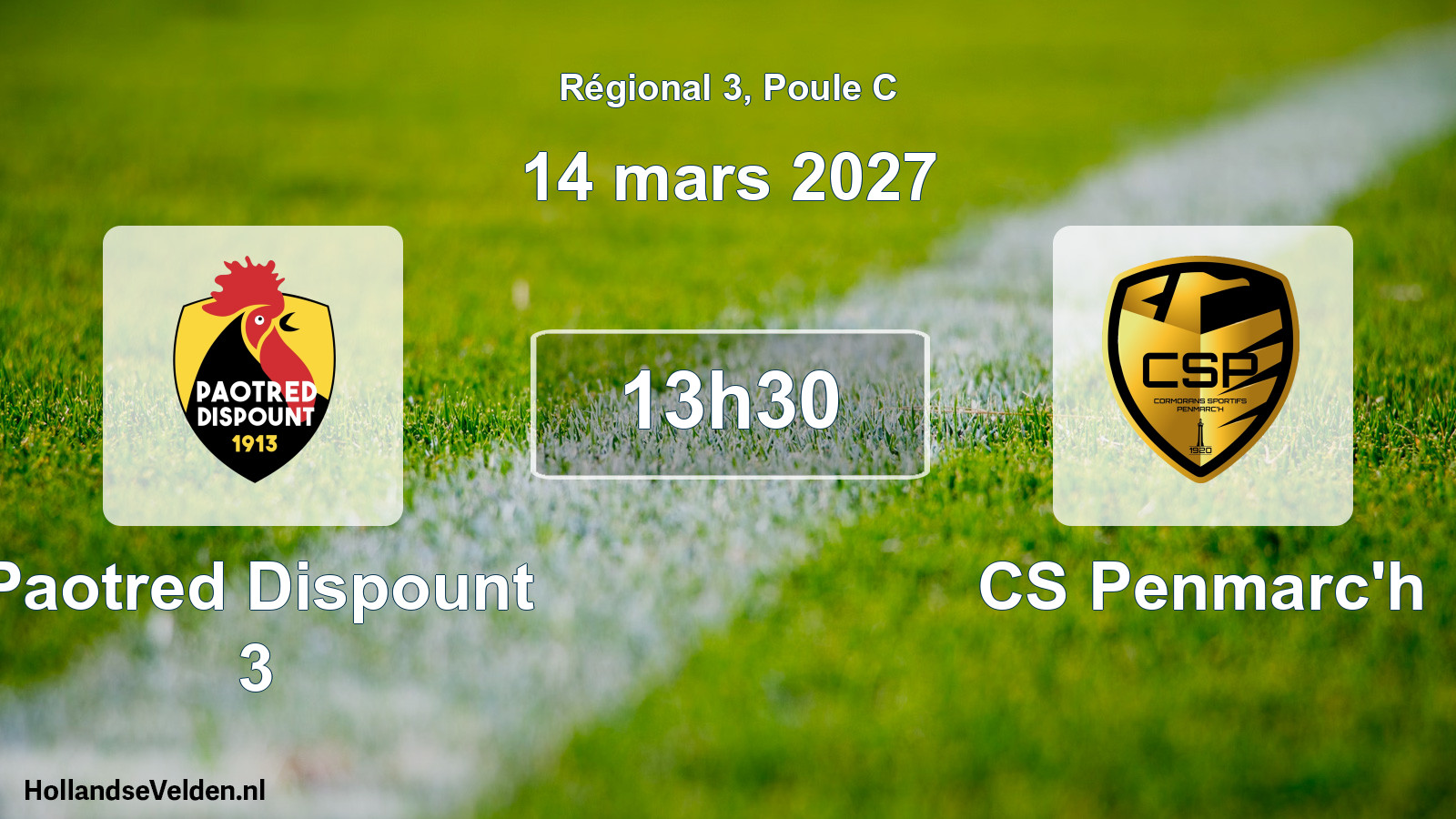 Scheduled Match: Paotred Dispount 3 - CS Penmarc'h (14 March 2027)