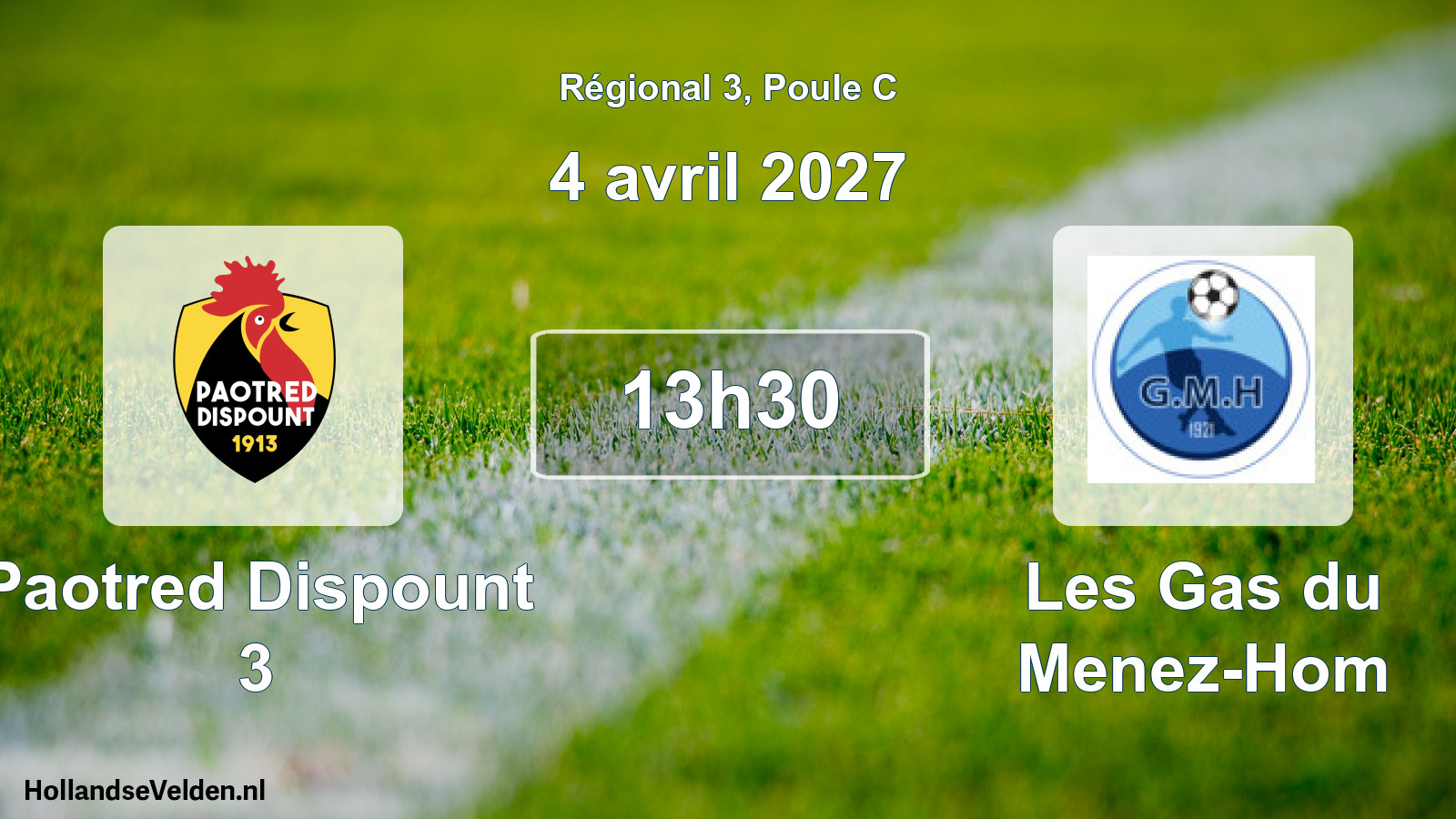 Scheduled Match: Paotred Dispount 3 - Les Gas du Menez-Hom (4 April 2027)