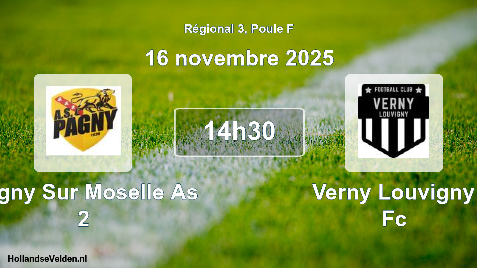 Geplande wedstrijd: Pagny Sur Moselle As 2 - Verny Louvigny Fc (16 november 2025)