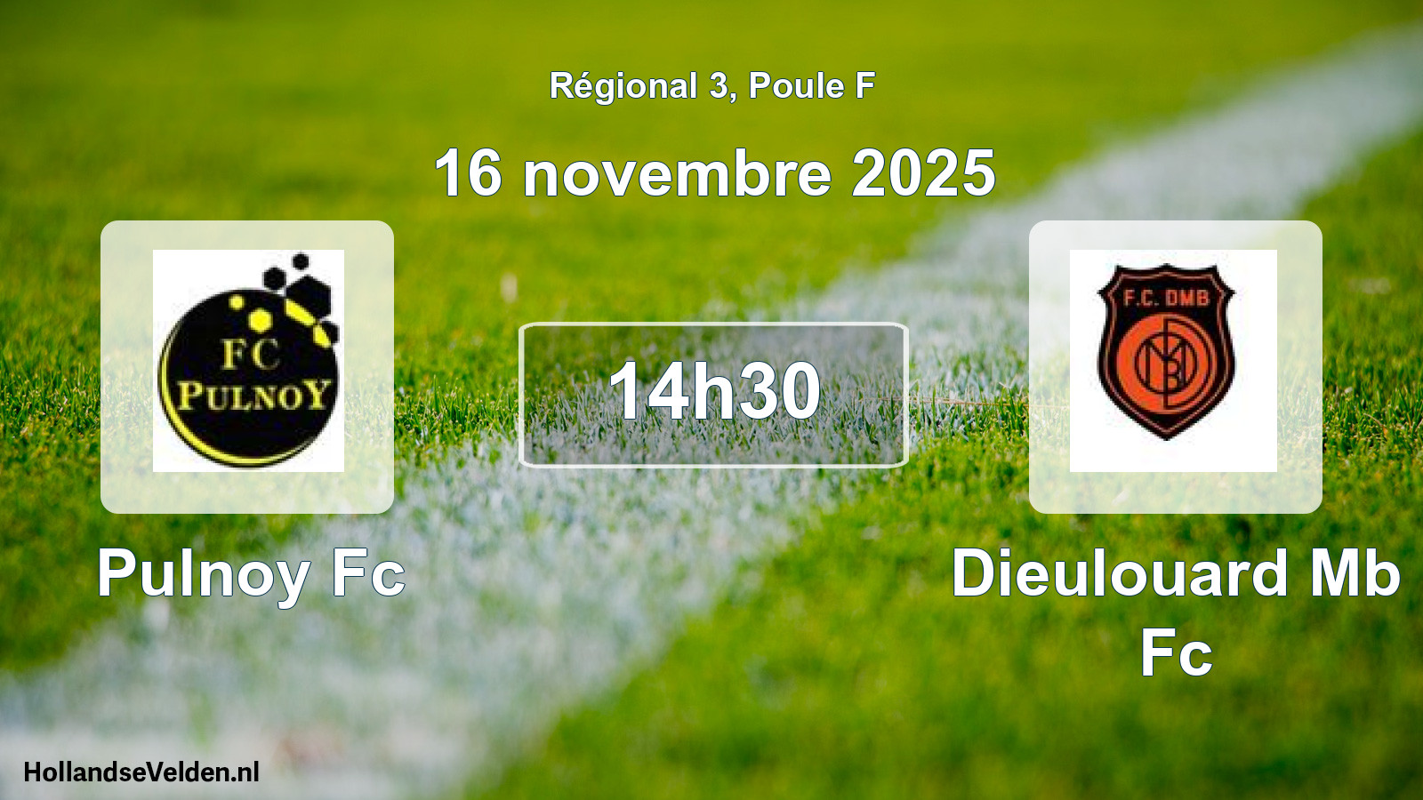 Geplande wedstrijd: Pulnoy Fc - Dieulouard Mb Fc (16 novembre 2025)