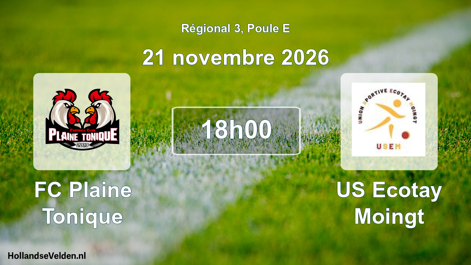 Match programmé: FC Plaine Tonique - US Ecotay Moingt (21 novembre 2026)