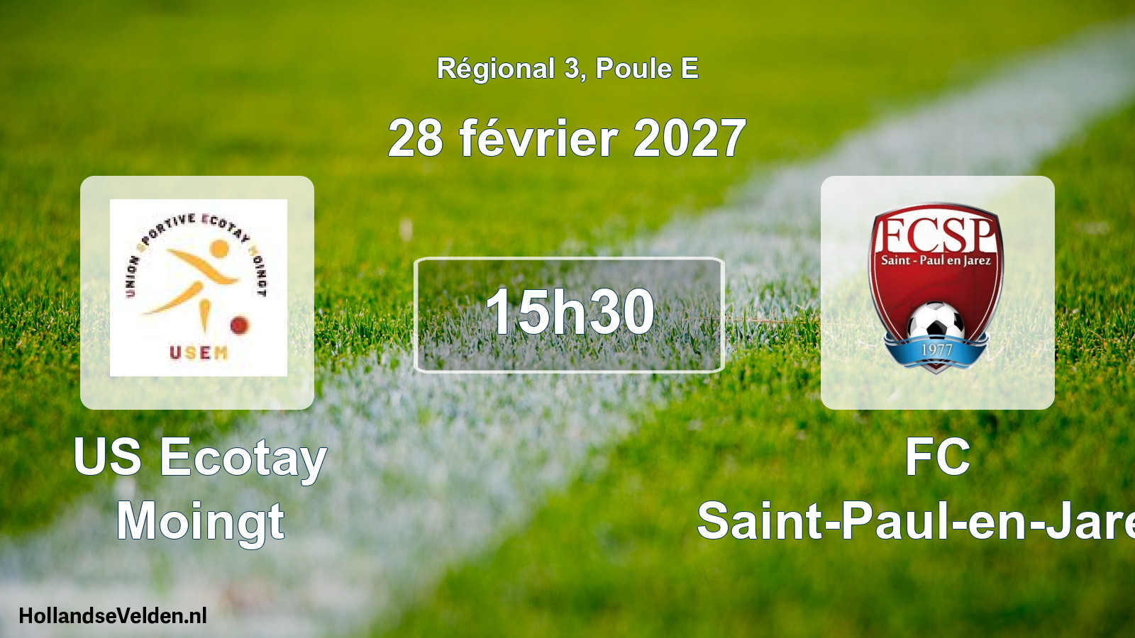 Match programmé: US Ecotay Moingt - FC Saint-Paul-en-Jarez (28 février 2027)