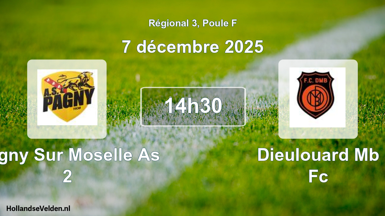 Scheduled Match: Pagny Sur Moselle As 2 - Dieulouard Mb Fc (7 December 2025)