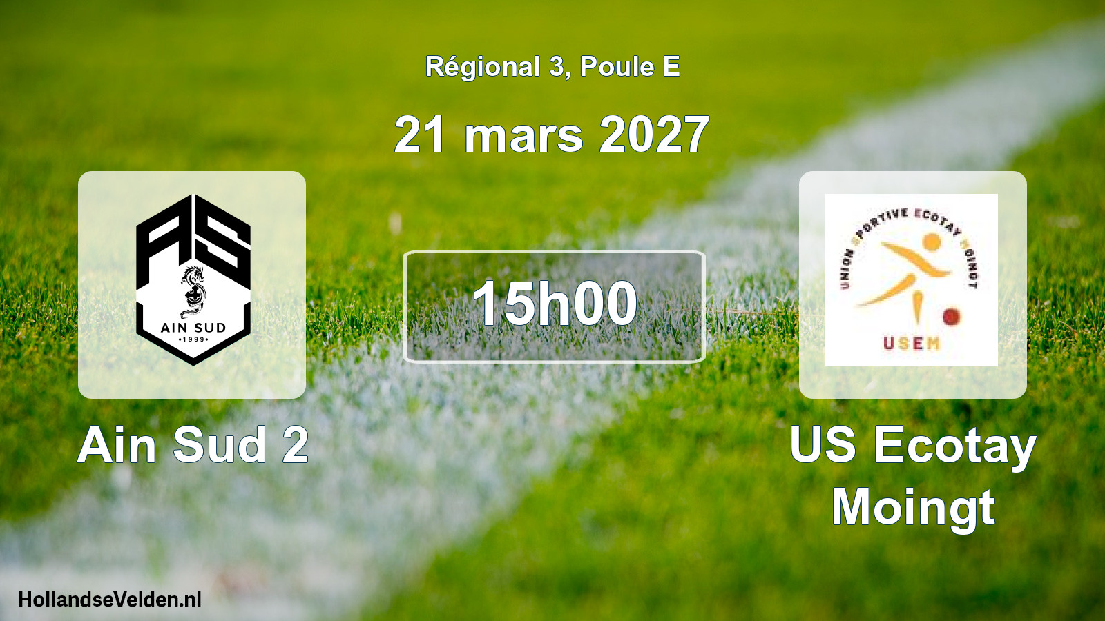 Match programmé: Ain Sud 2 - US Ecotay Moingt (21 mars 2027)