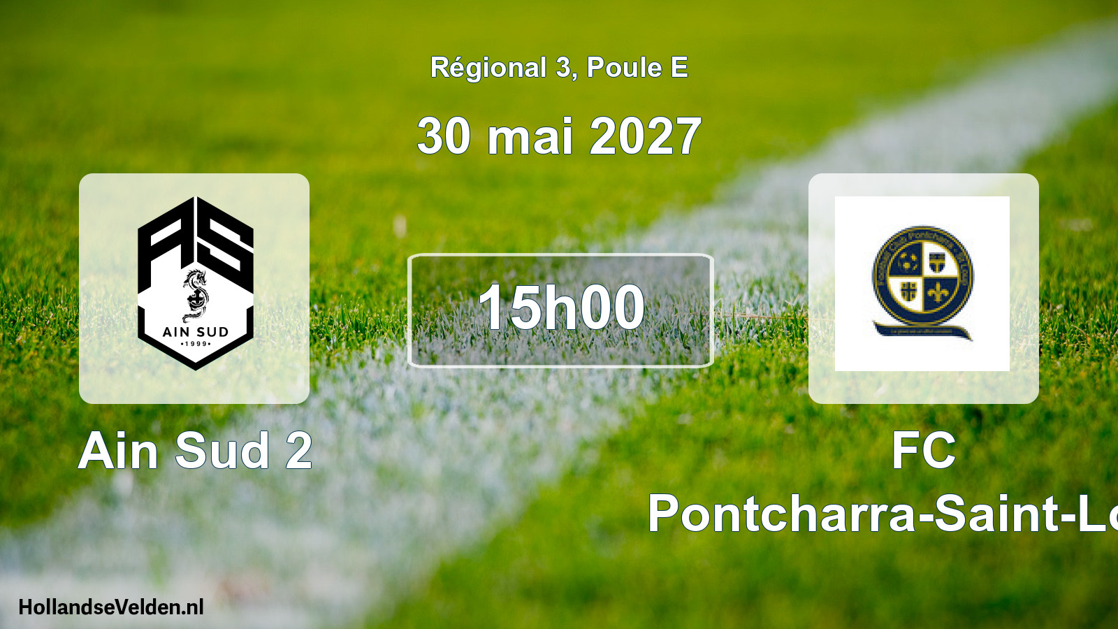 Match programmé: Ain Sud 2 - FC Pontcharra-Saint-Loup (30 mai 2027)