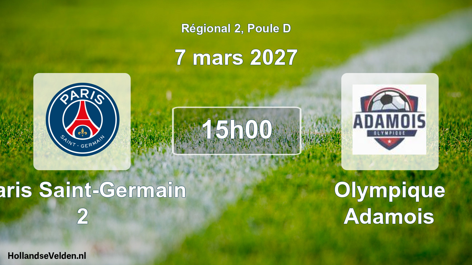 Scheduled Match: Paris Saint-Germain 2 - Olympique Adamois (7 March 2027)