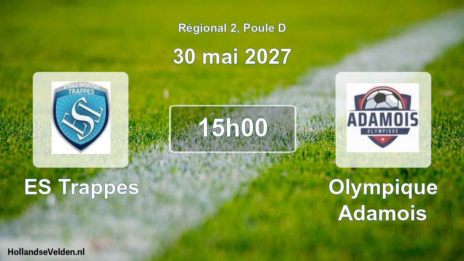 Scheduled Match: ES Trappes - Olympique Adamois (30 May 2027)