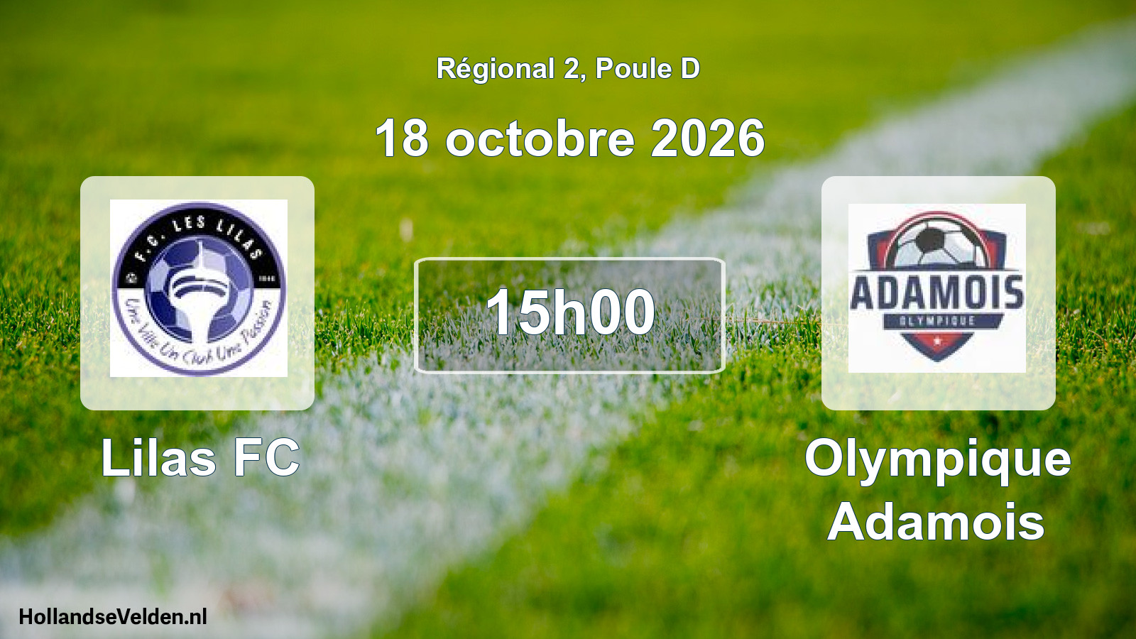Scheduled Match: Lilas FC - Olympique Adamois (18 October 2026)