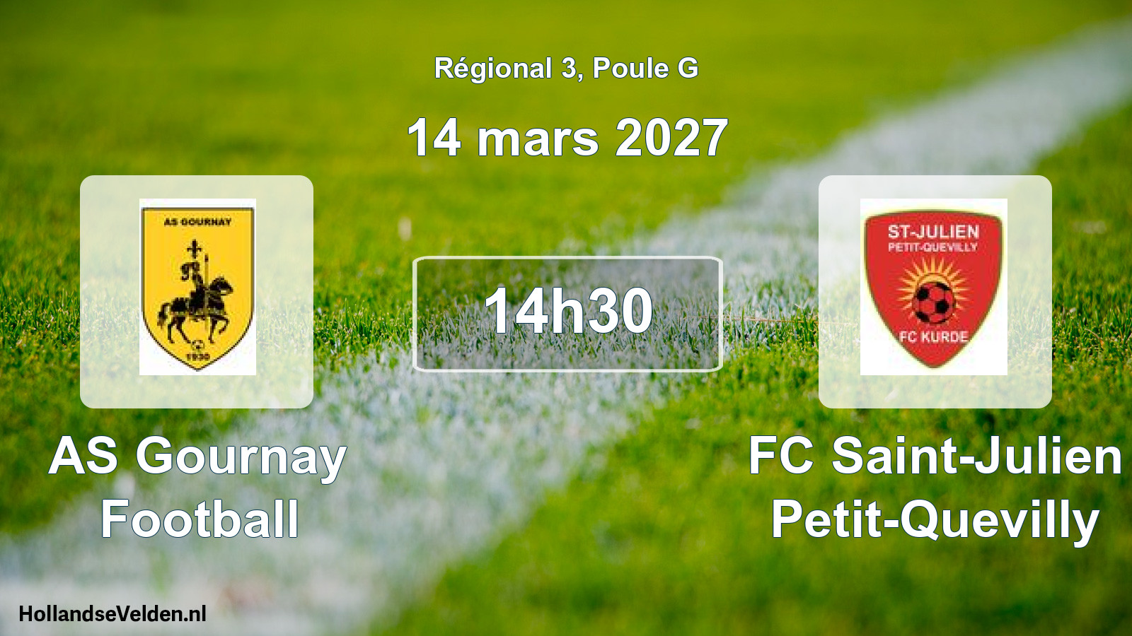Scheduled Match: AS Gournay Football - FC Saint-Julien Petit-Quevilly (14 March 2027)