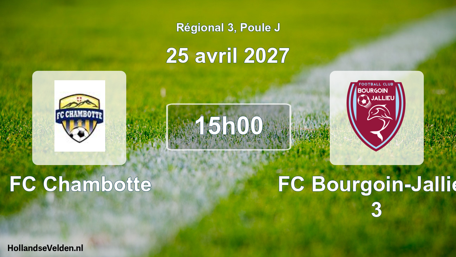 Match programmé: FC Chambotte - FC Bourgoin-Jallieu 3 (25 avril 2027)