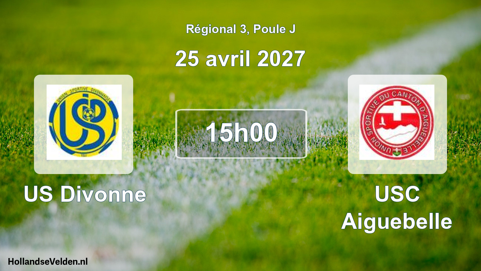 Scheduled Match: US Divonne - USC Aiguebelle (25 April 2027)