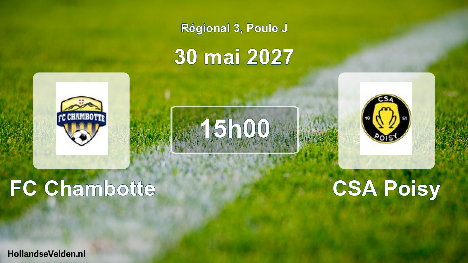 Match programmé: FC Chambotte - CSA Poisy (30 mai 2027)