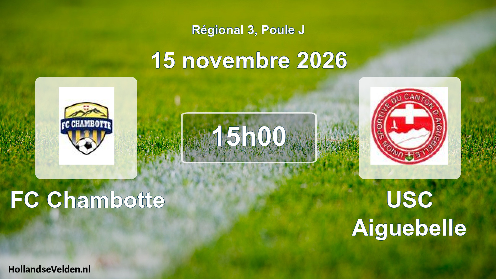 Match programmé: FC Chambotte - USC Aiguebelle (15 novembre 2026)