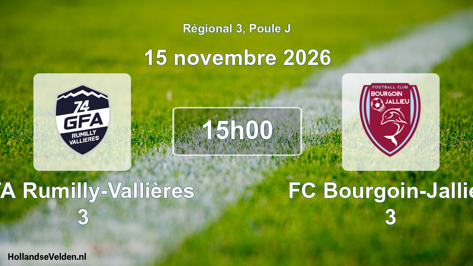 Scheduled Match: GFA Rumilly-Vallières 3 - FC Bourgoin-Jallieu 3 (15 November 2026)