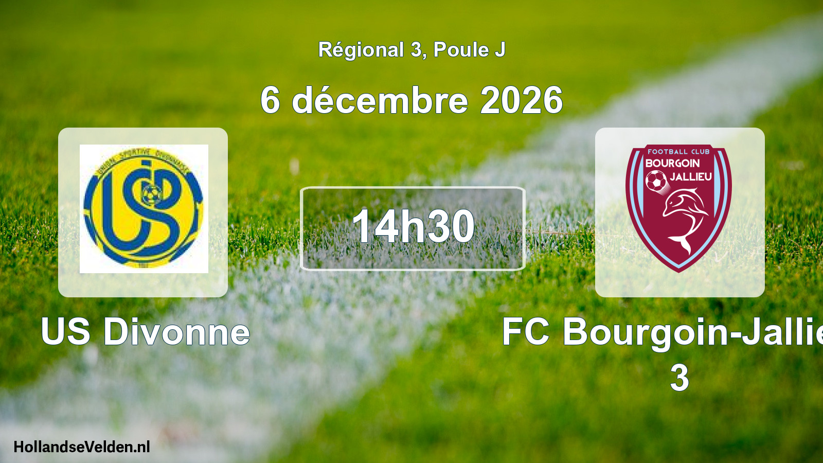 Scheduled Match: US Divonne - FC Bourgoin-Jallieu 3 (6 December 2026)