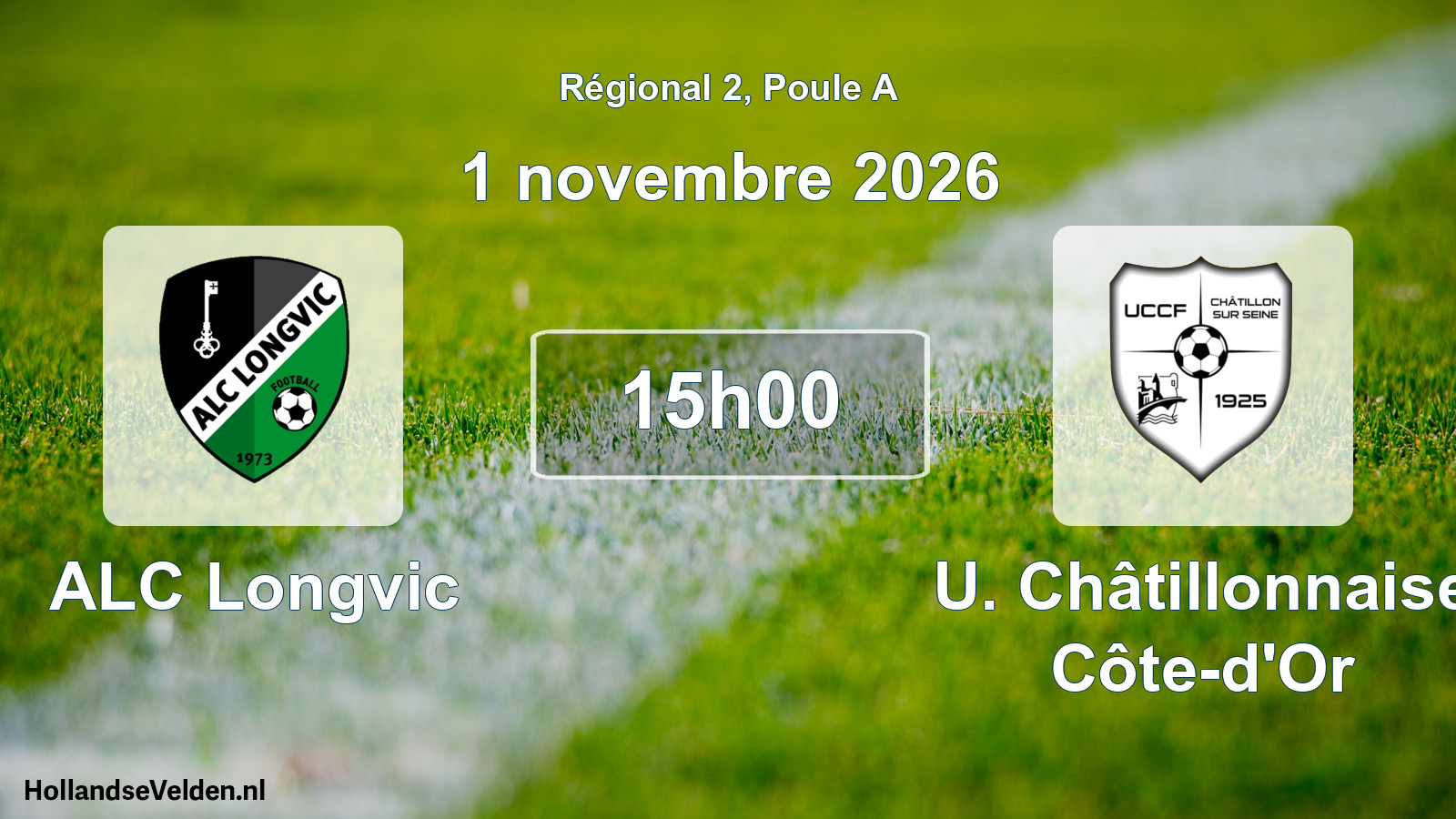 Scheduled Match: ALC Longvic - U. Châtillonnaise Côte-d'Or (1 November 2026)