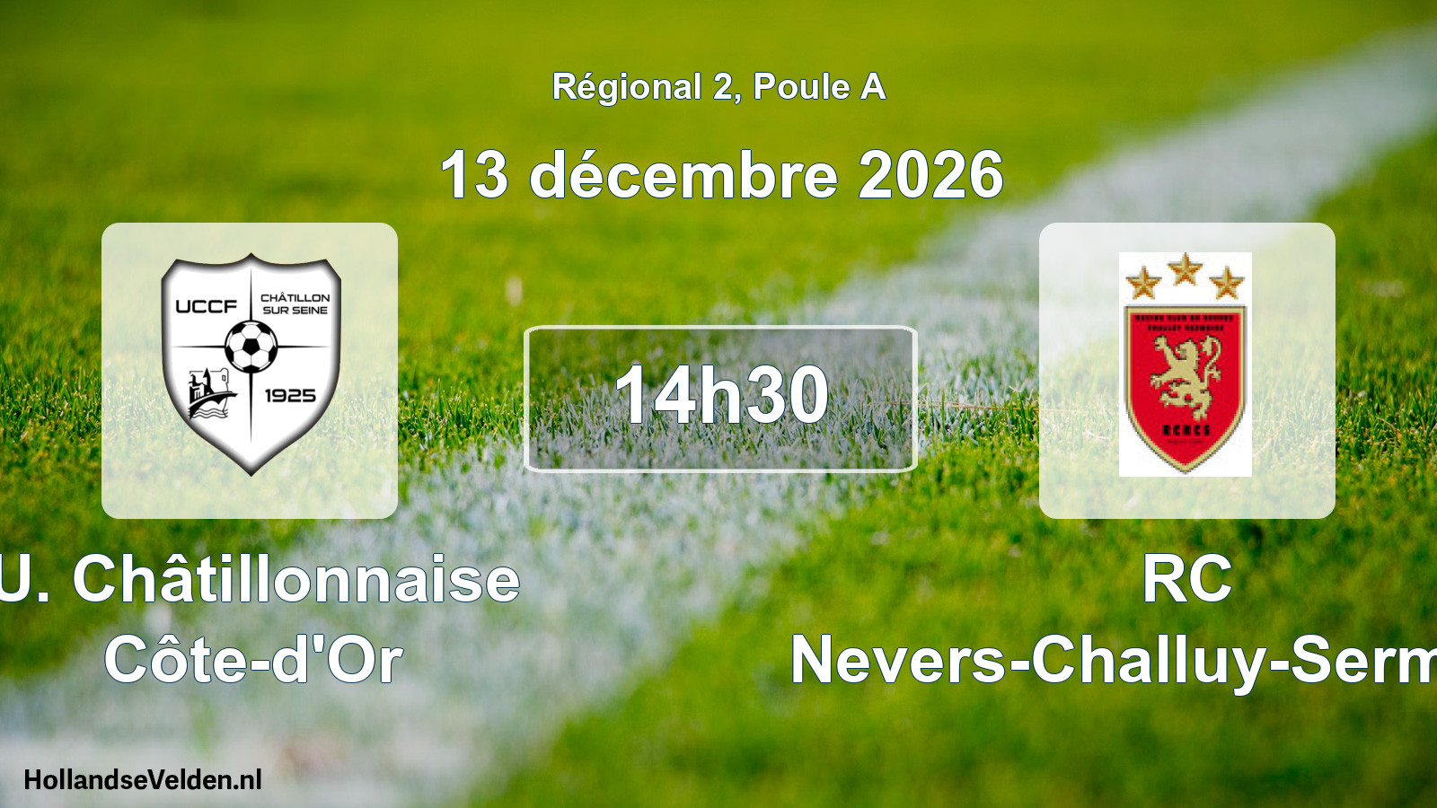 Scheduled Match: U. Châtillonnaise Côte-d'Or - RC Nevers-Challuy-Sermoise (13 December 2026)