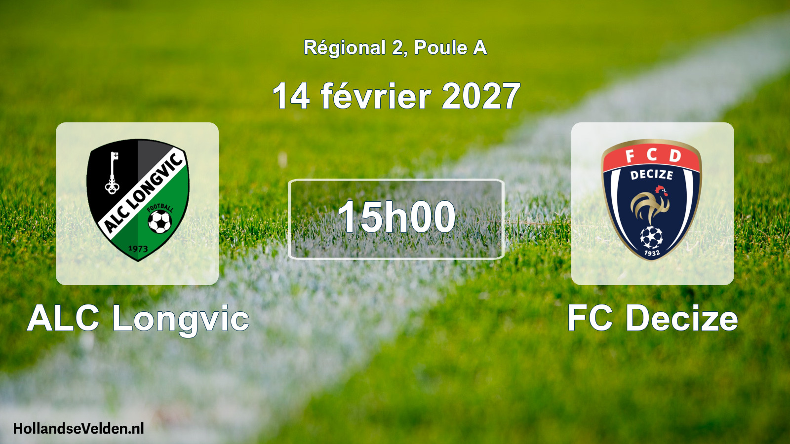 Scheduled Match: ALC Longvic - FC Decize (14 February 2027)