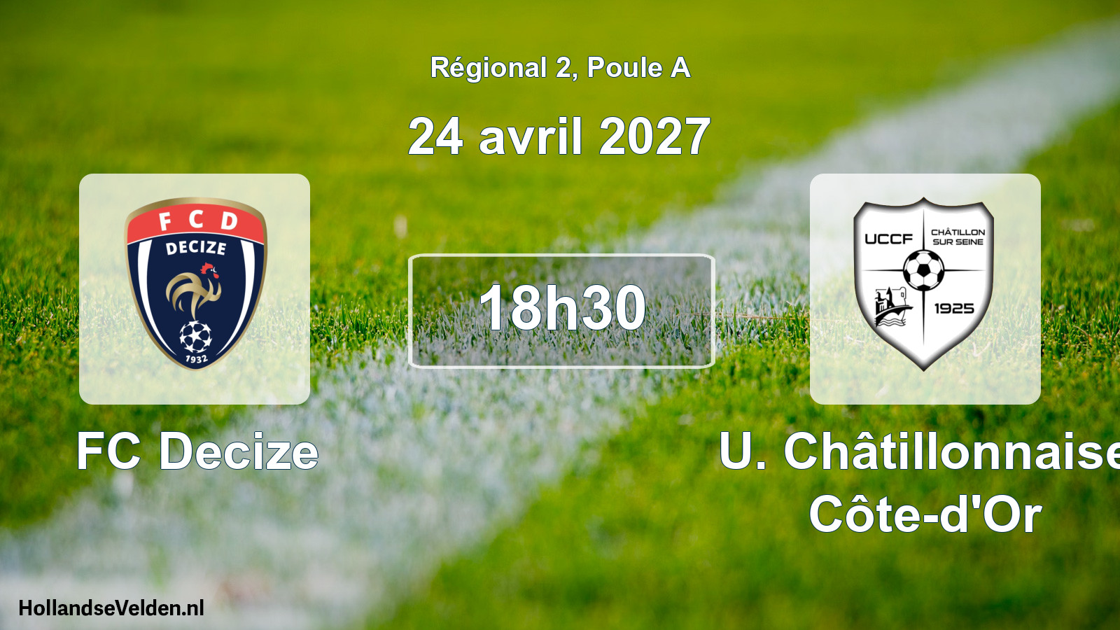 Scheduled Match: FC Decize - U. Châtillonnaise Côte-d'Or (24 April 2027)