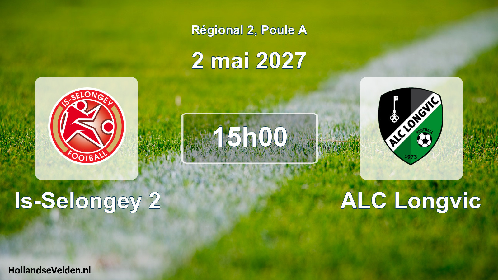 Scheduled Match: Is-Selongey 2 - ALC Longvic (2 May 2027)