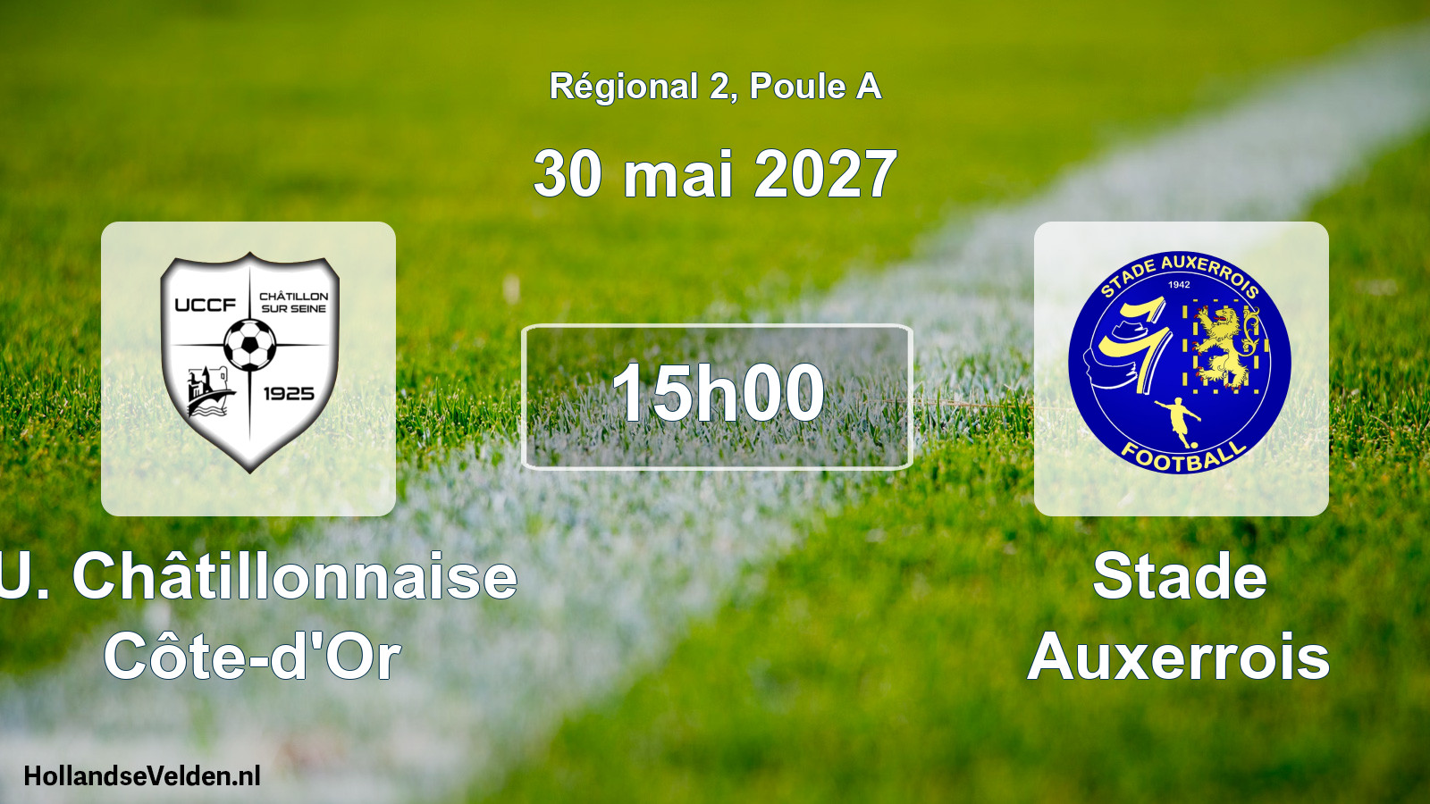 Geplande wedstrijd: U. Châtillonnaise Côte-d'Or - Stade Auxerrois (30 mei 2027)