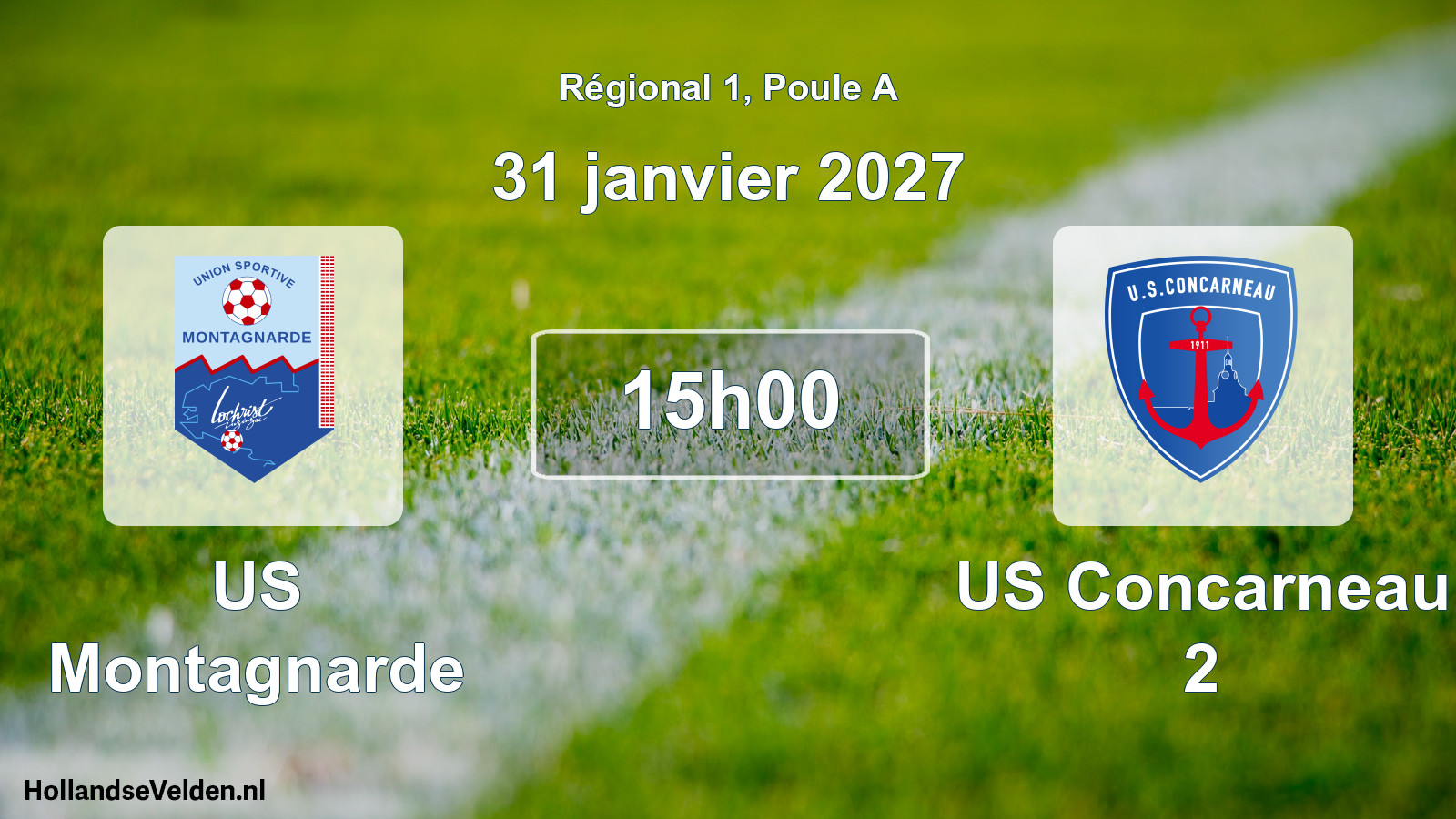 Geplande wedstrijd: US Montagnarde - US Concarneau 2 (31 januari 2027)