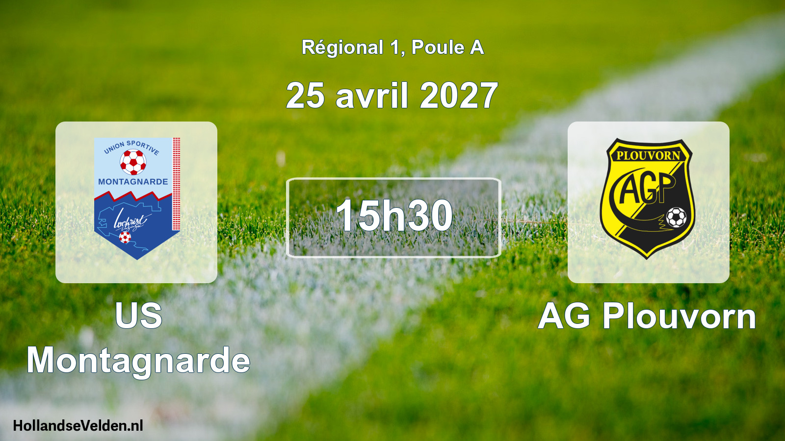 Scheduled Match: US Montagnarde - AG Plouvorn (25 April 2027)
