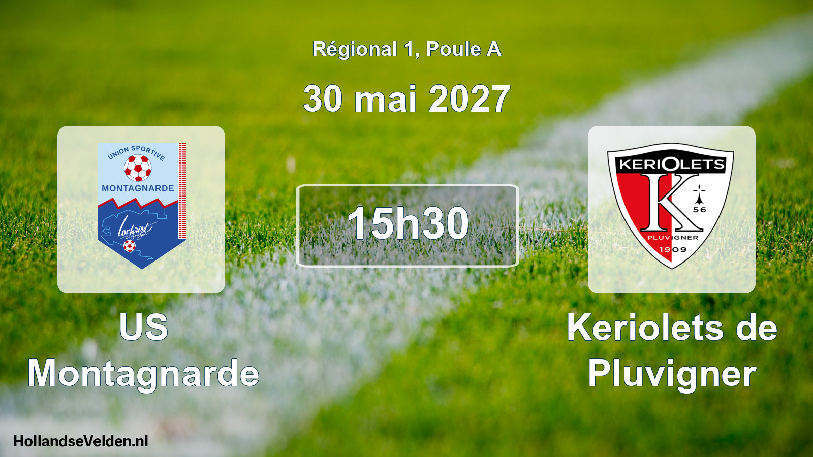 Scheduled Match: US Montagnarde - Keriolets de Pluvigner (30 May 2027)
