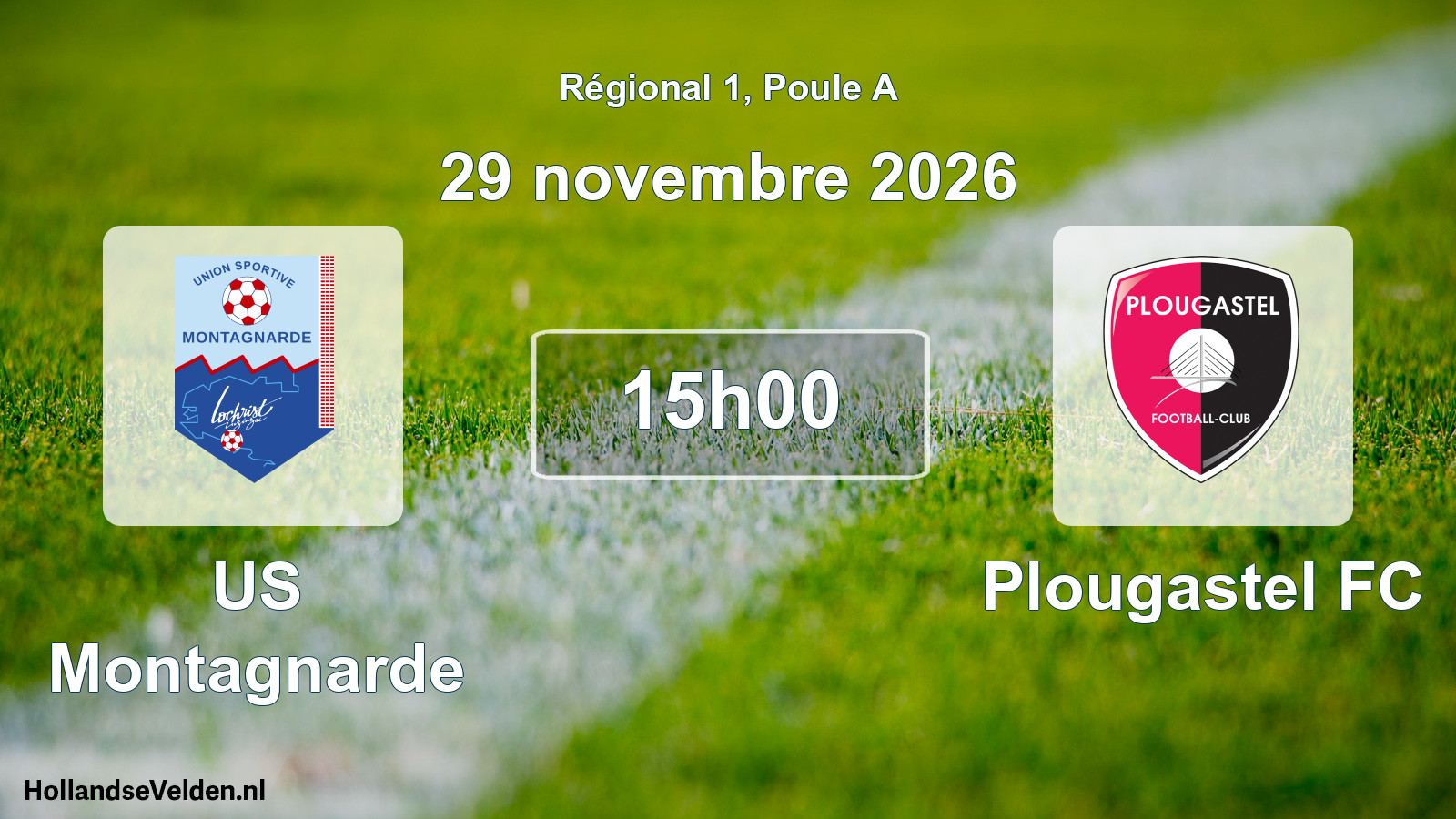 Scheduled Match: US Montagnarde - Plougastel FC (29 November 2026)