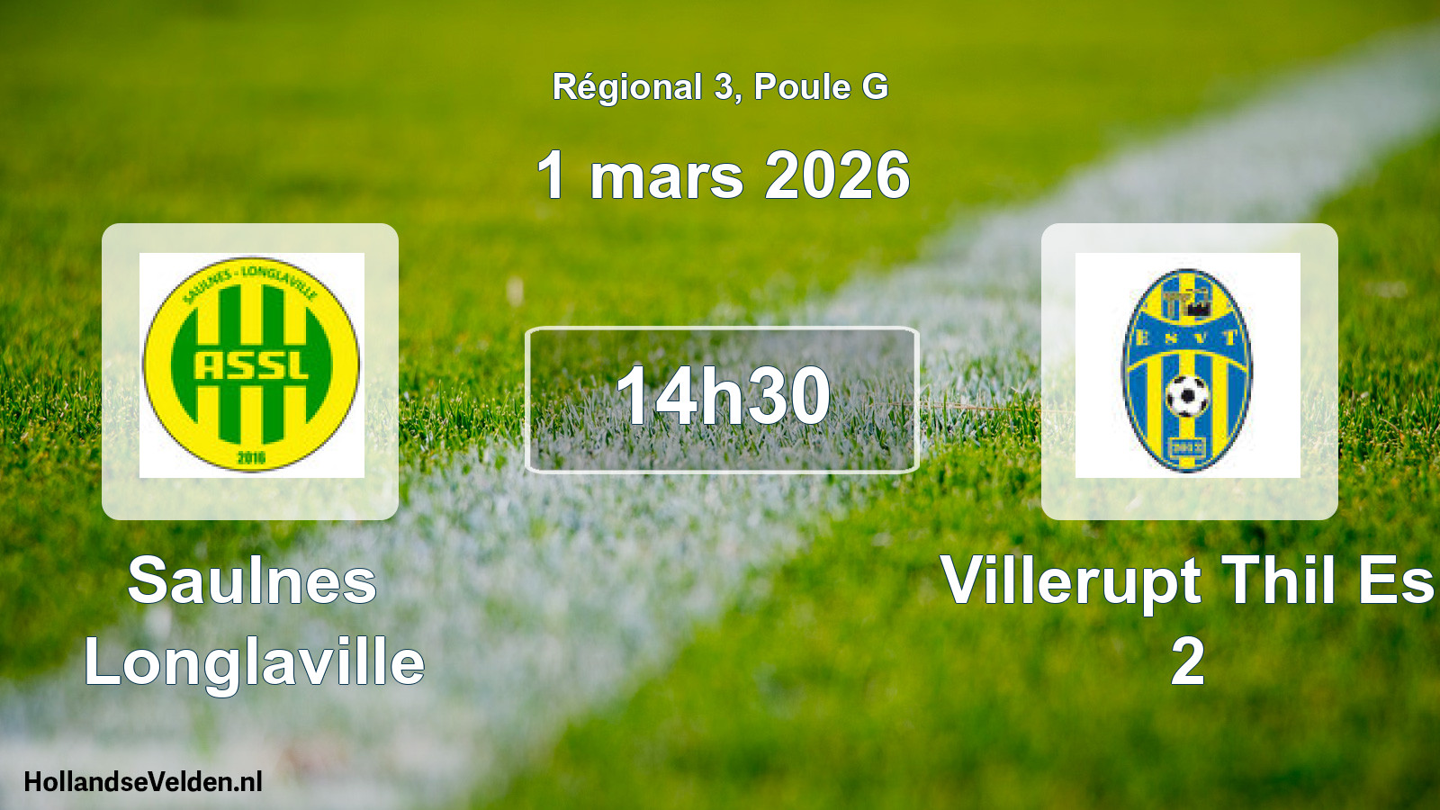 Geplande wedstrijd: Saulnes Longlaville - Villerupt Thil Es 2 (1 mars 2026)