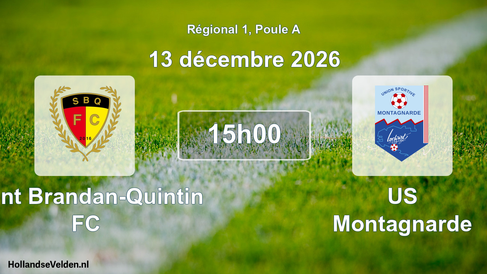 Scheduled Match: Saint Brandan-Quintin FC - US Montagnarde (13 December 2026)