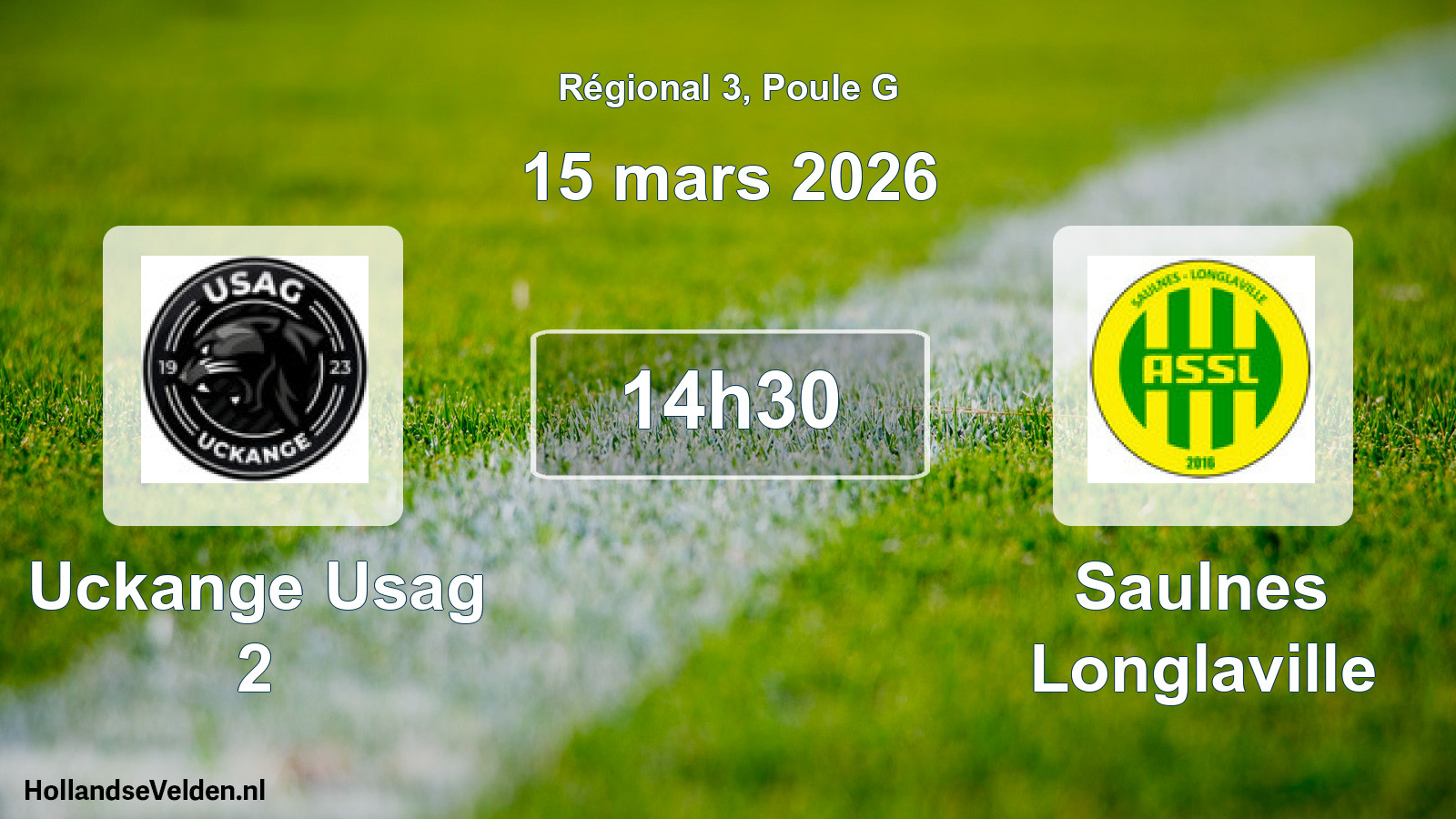 Geplande wedstrijd: Uckange Usag 2 - Saulnes Longlaville (15 maart 2026)