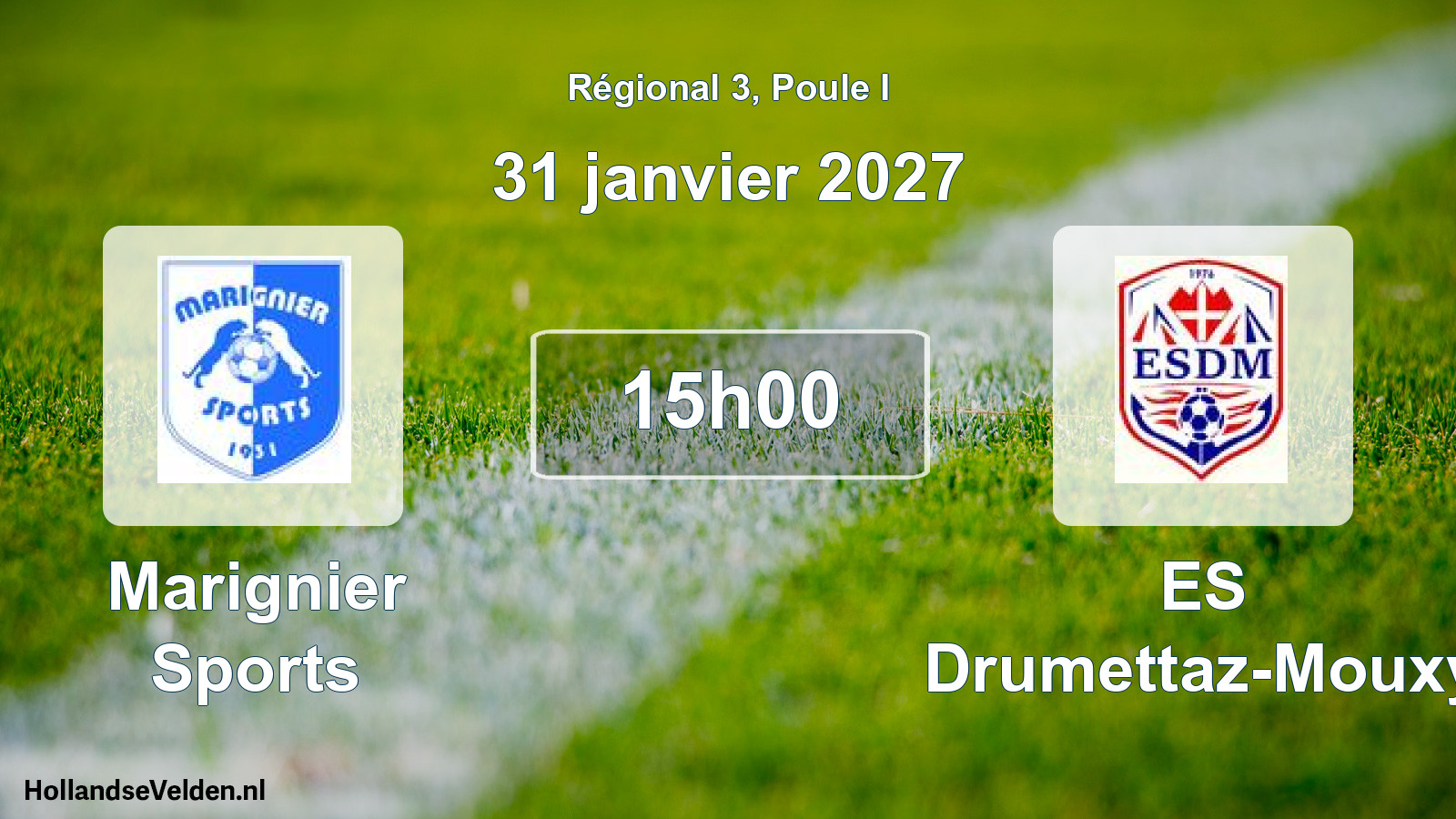 Match programmé: Marignier Sports - ES Drumettaz-Mouxy (31 janvier 2027)