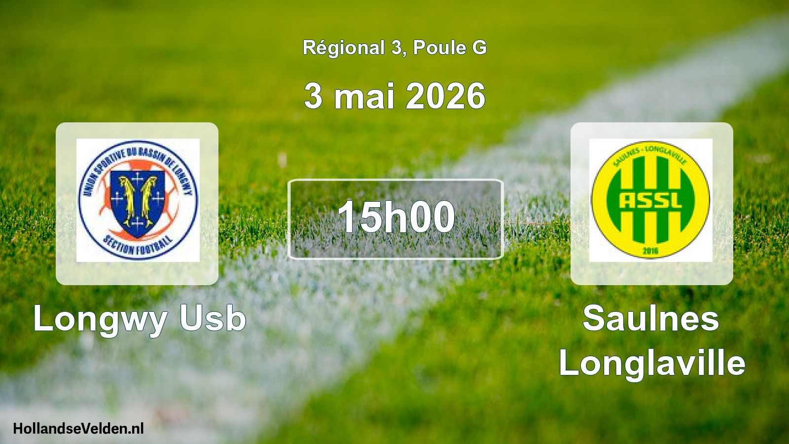Scheduled Match: Longwy Usb - Saulnes Longlaville (3 May 2026)