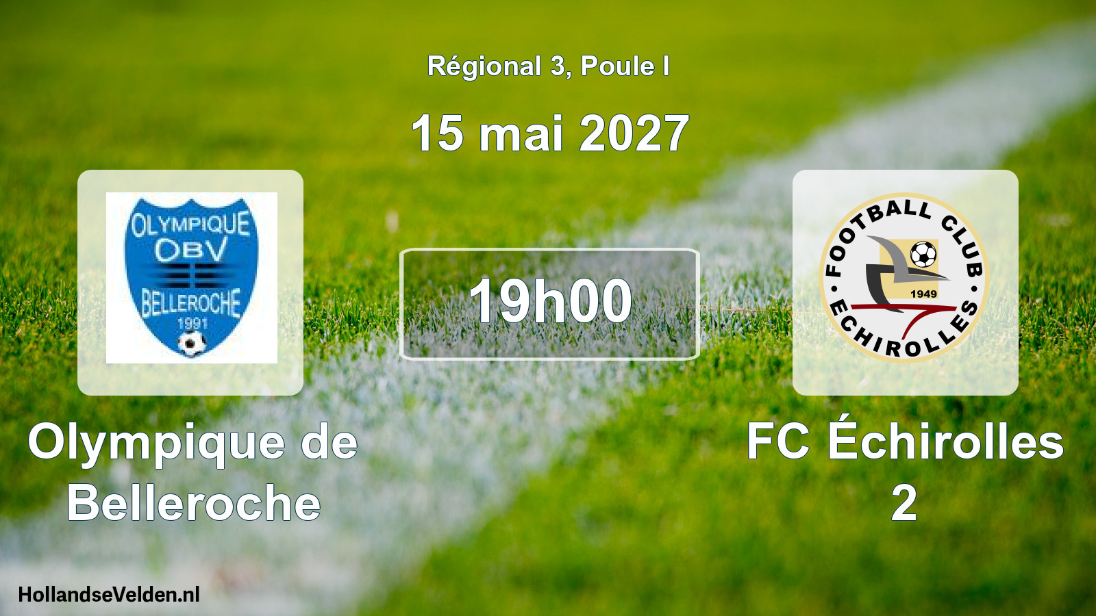 Match programmé: Olympique de Belleroche - FC Échirolles 2 (15 mai 2027)