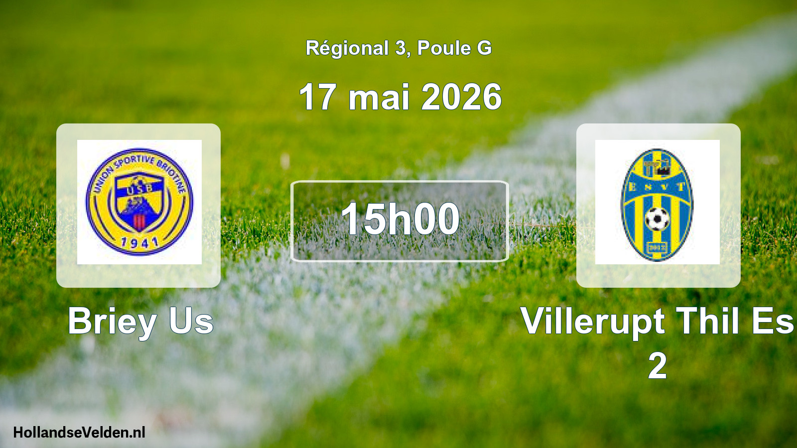 Scheduled Match: Briey Us - Villerupt Thil Es 2 (17 May 2026)