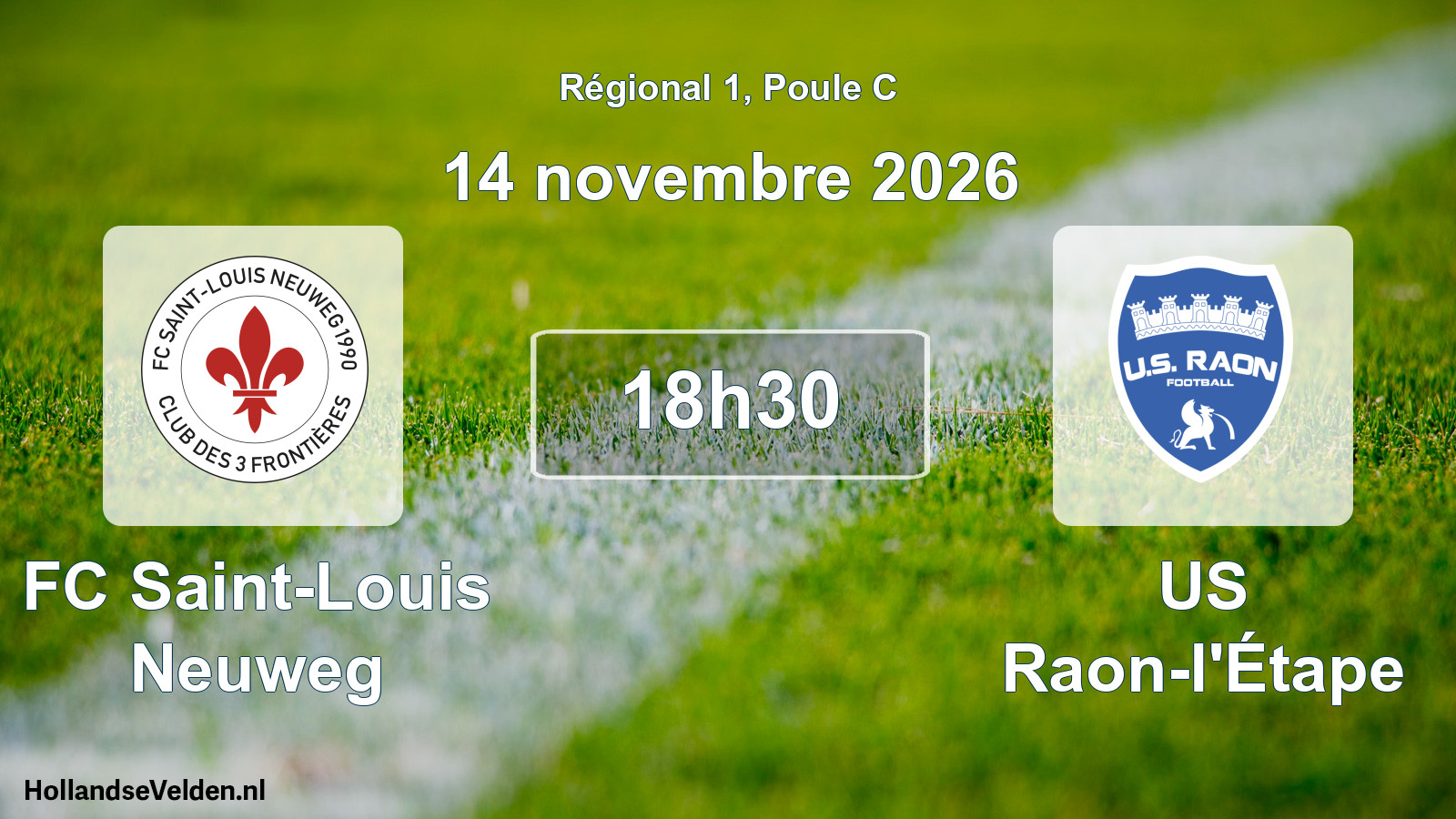 Match programmé: FC Saint-Louis Neuweg - US Raon-l'Étape (14 novembre 2026)