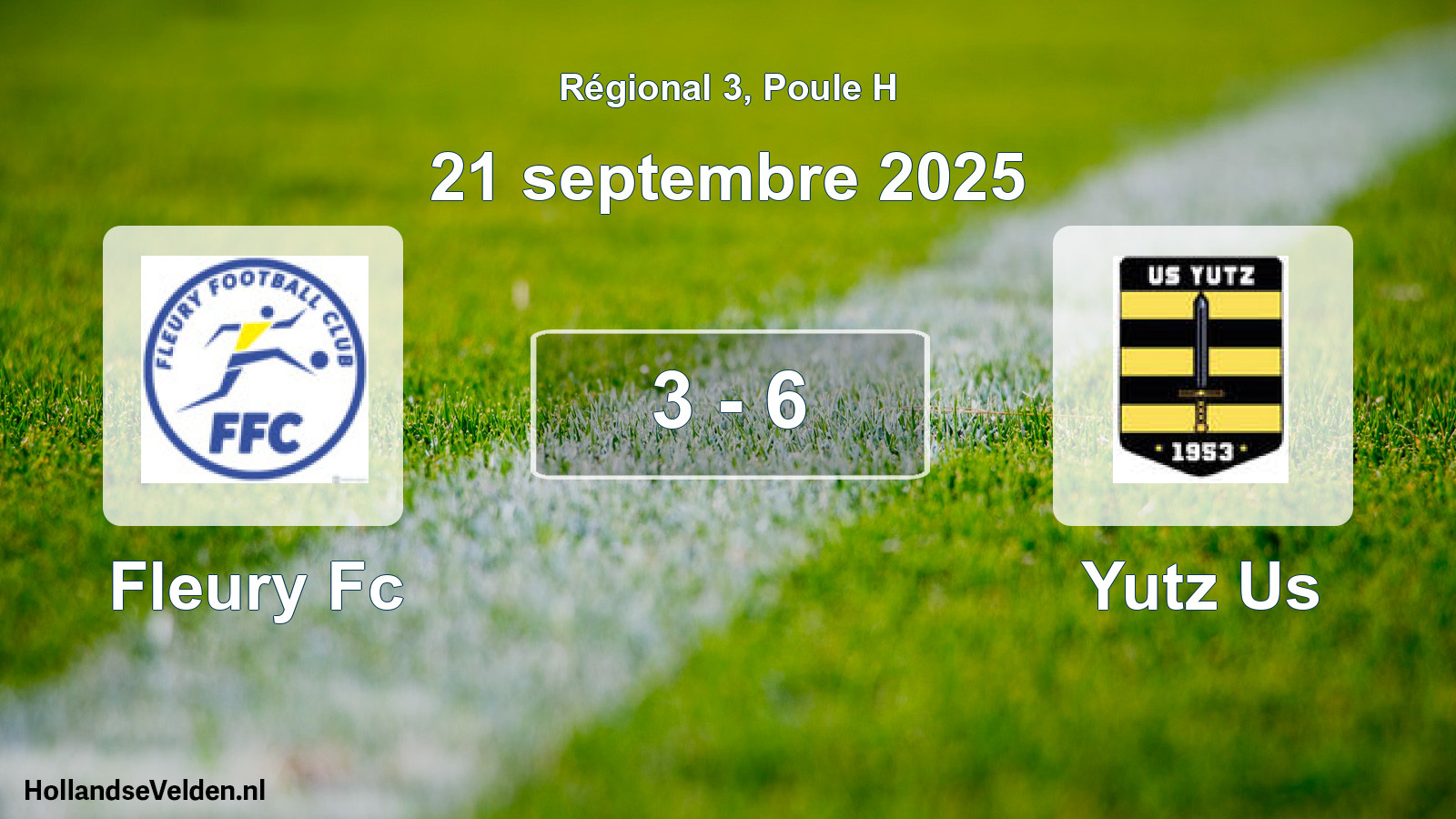 Gespeelde wedstrijd: Fleury Fc - Yutz Us 3 - 6 (21 septembre 2025)
