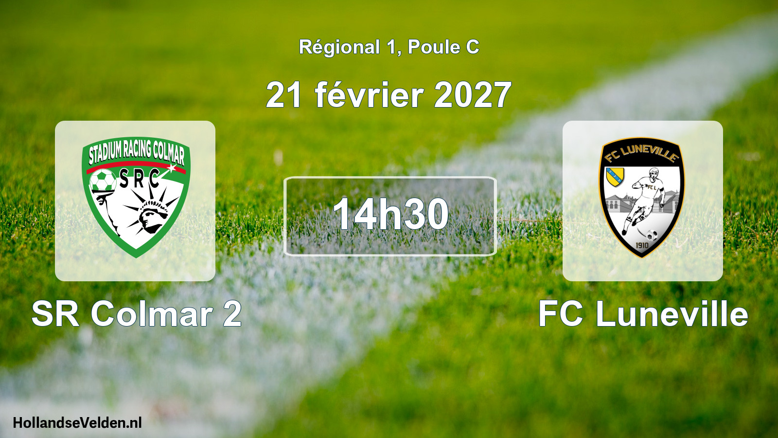 Match programmé: SR Colmar 2 - FC Luneville (21 février 2027)