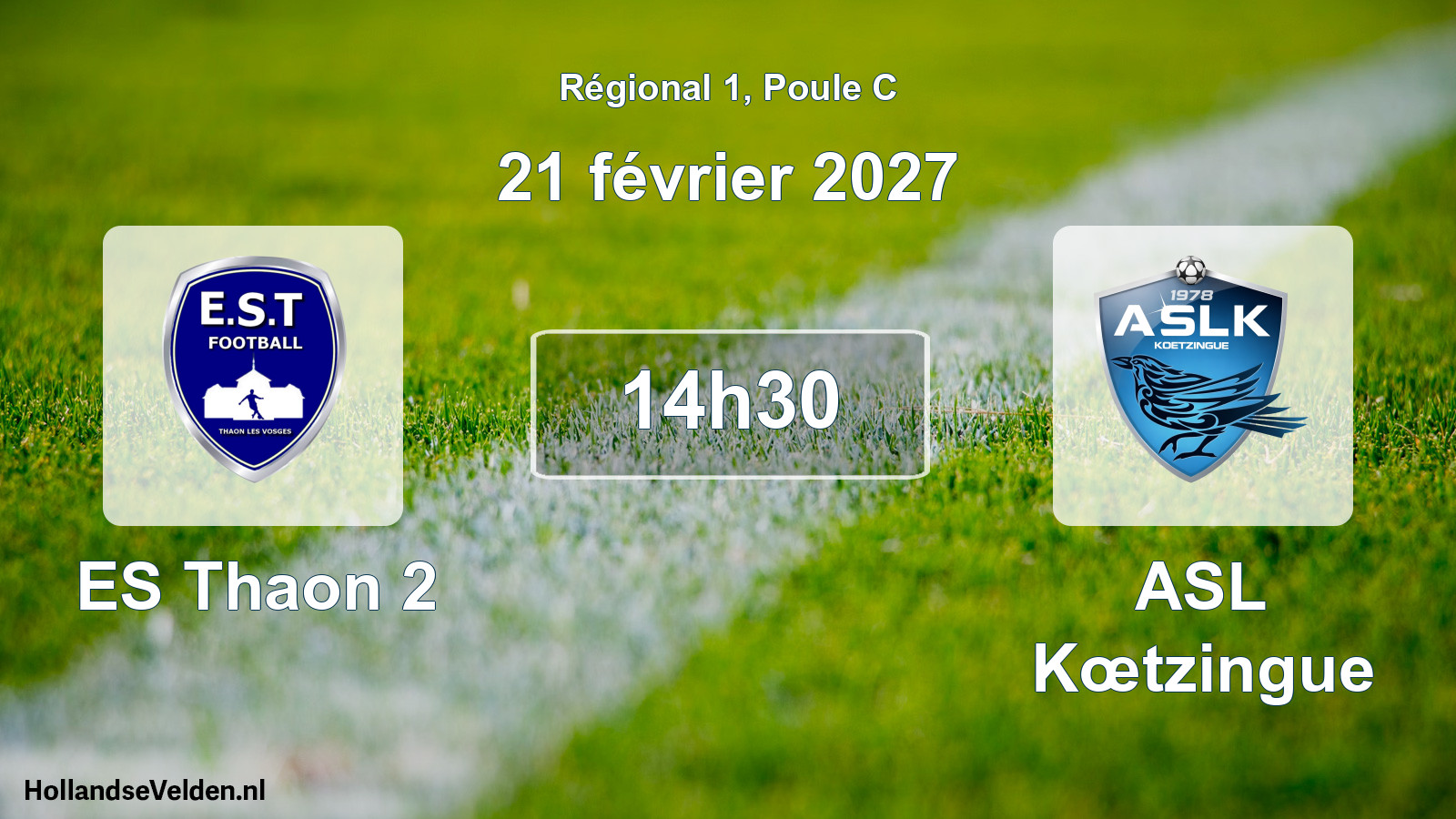 Match programmé: ES Thaon 2 - ASL Kœtzingue (21 février 2027)