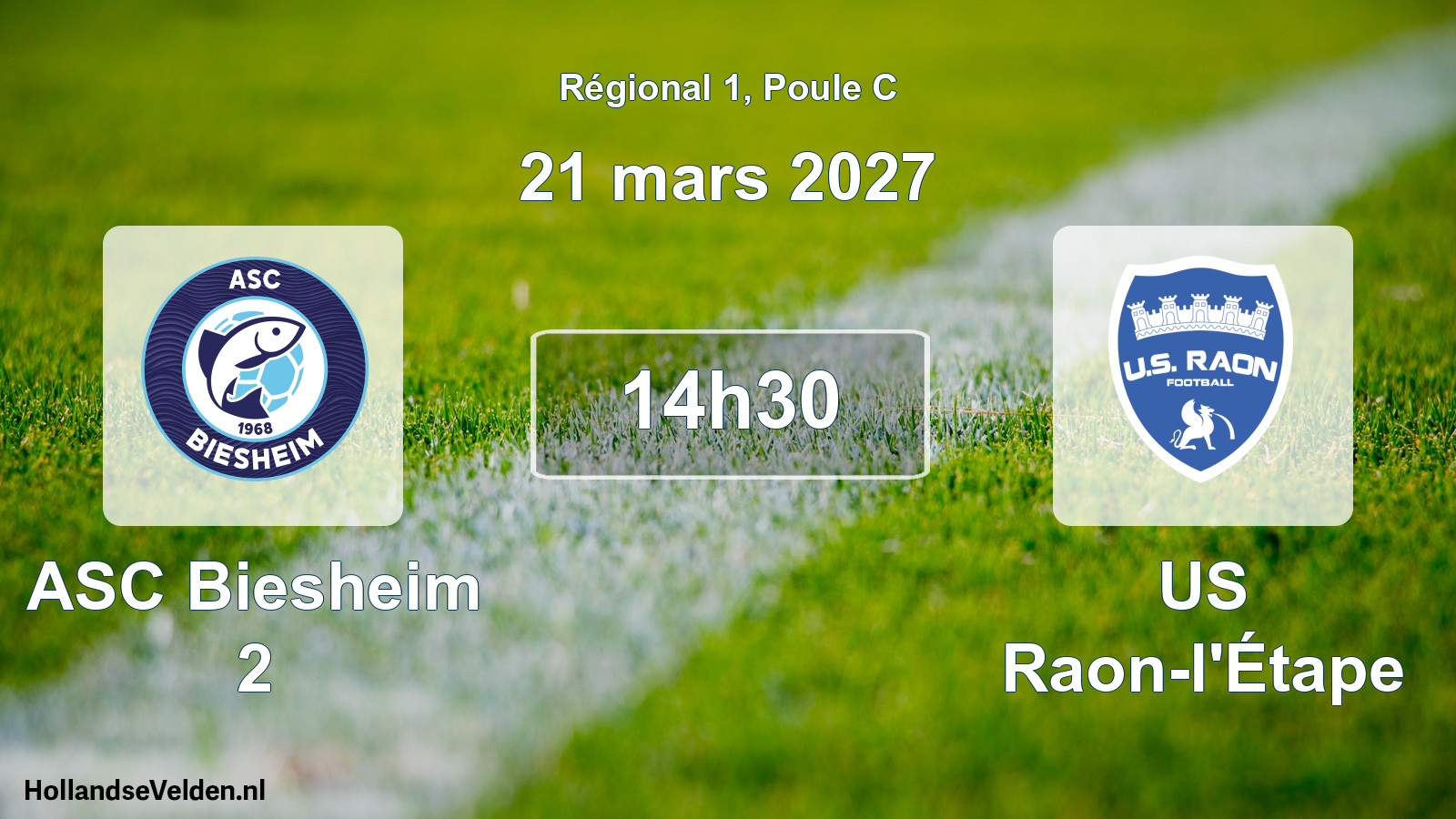 Match programmé: ASC Biesheim 2 - US Raon-l'Étape (21 mars 2027)