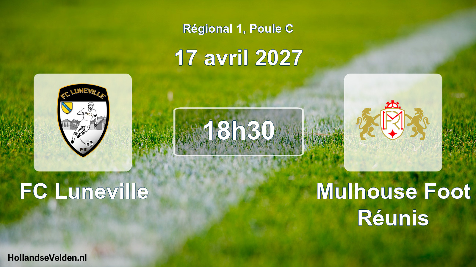 Match programmé: FC Luneville - Mulhouse Foot Réunis (17 avril 2027)