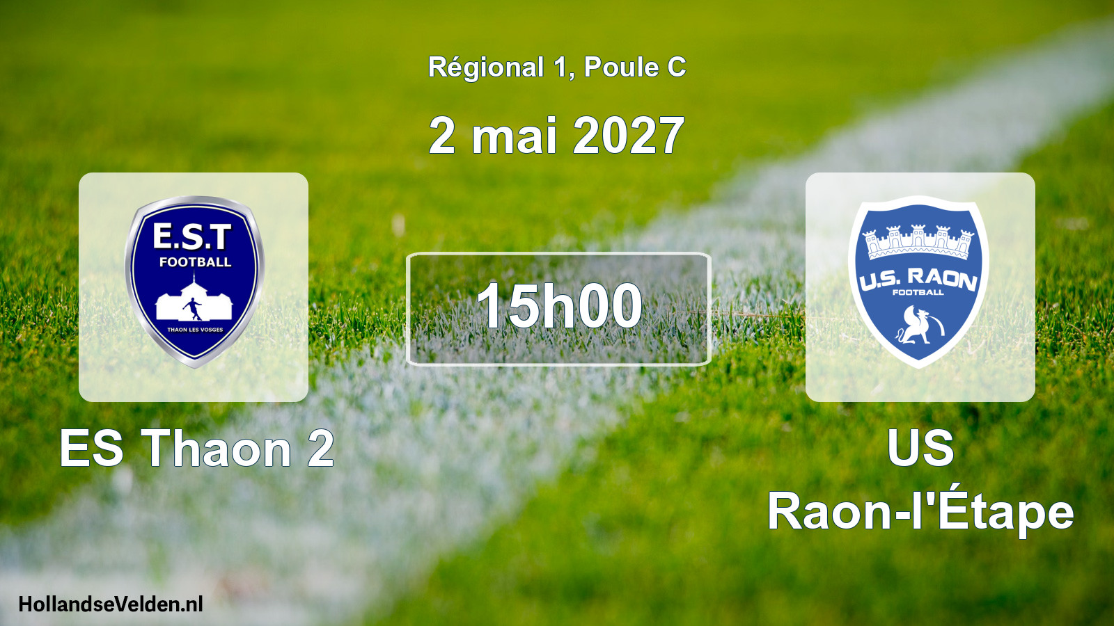 Scheduled Match: ES Thaon 2 - US Raon-l'Étape (2 May 2027)
