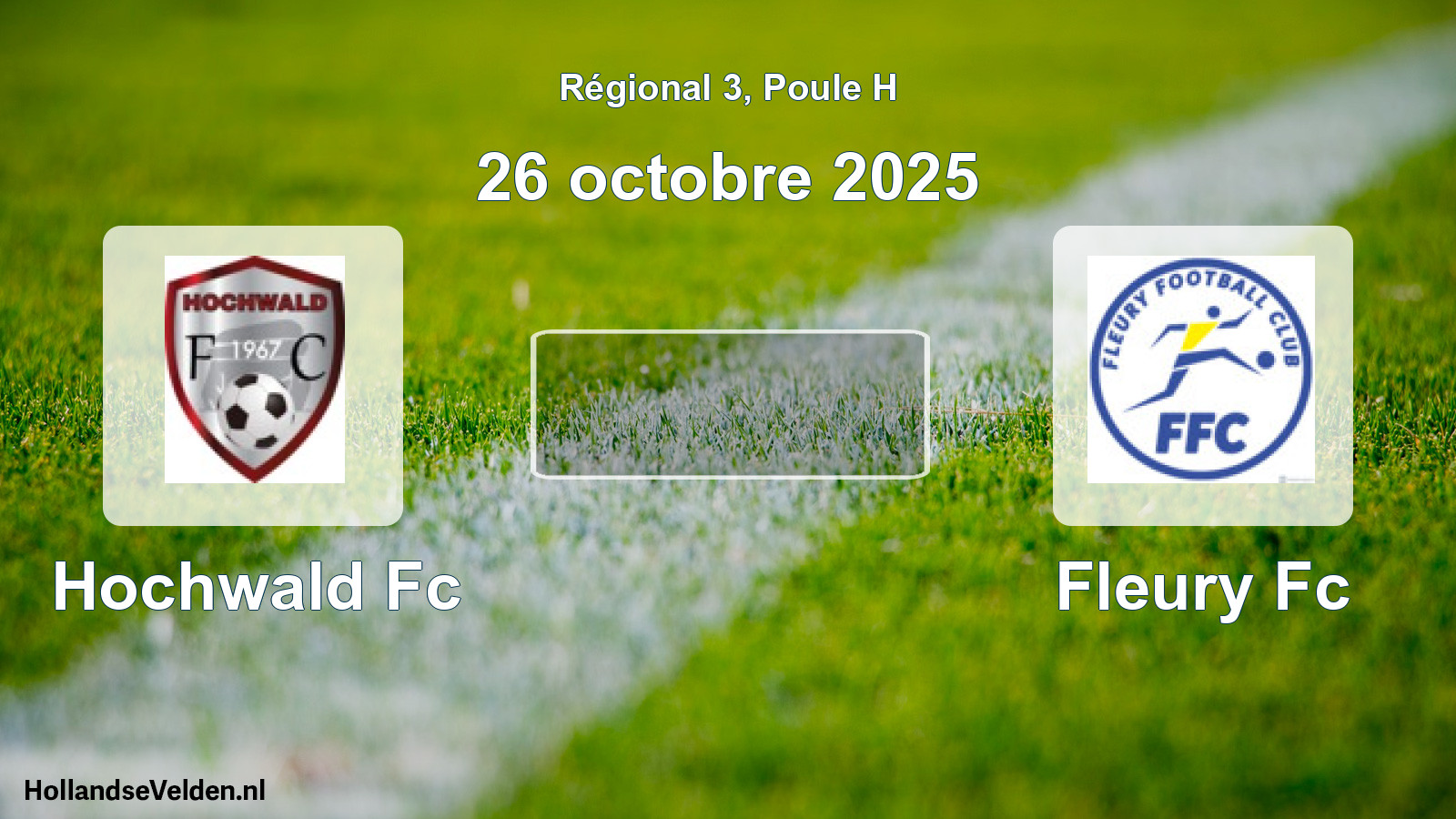 Scheduled Match: Hochwald Fc - Fleury Fc (26 October 2025)